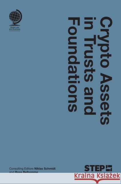 Crypto Assets in Trusts and Foundations  9781787429888 Globe Law and Business