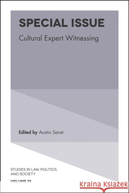 Special Issue: Cultural Expert Witnessing Austin Sarat 9781787437647