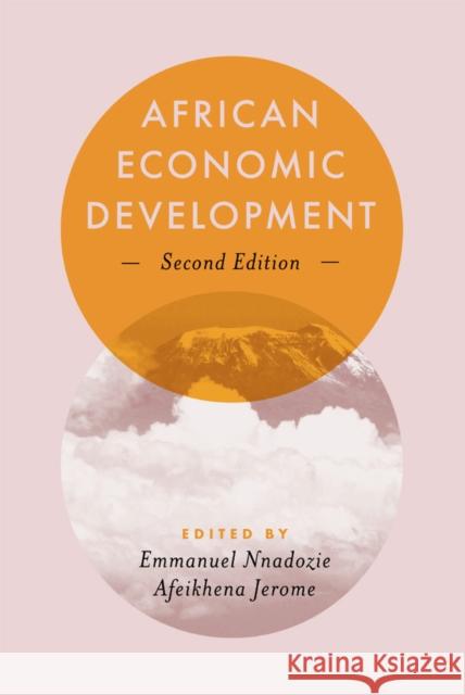African Economic Development Emmanuel Nnadozie Afeikhena Jerome 9781787437845 Emerald Publishing Limited