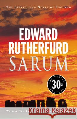 Sarum: 30th anniversary edition of the bestselling novel of England Rutherfurd, Edward 9781787461406