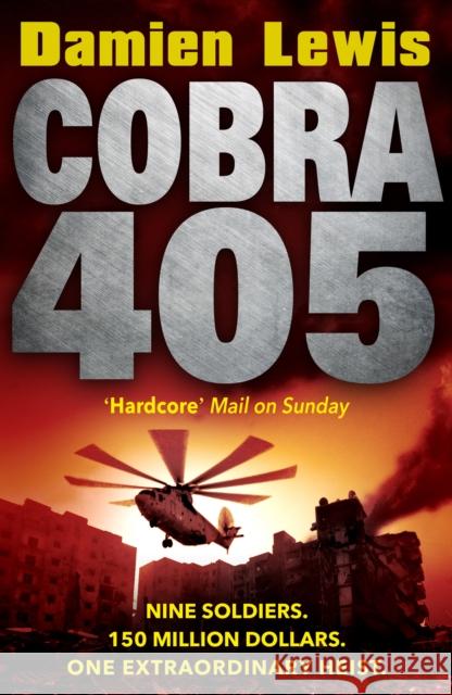 Cobra 405 Damien Lewis 9781787461468 Cornerstone