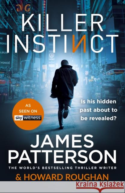 Killer Instinct James Patterson 9781787461819 Cornerstone