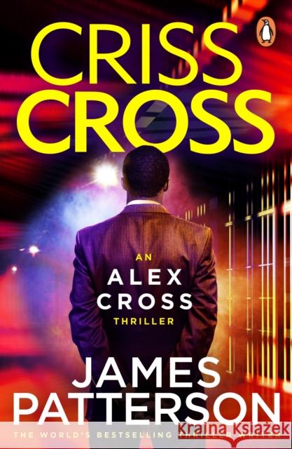 Criss Cross: (Alex Cross 27) James Patterson 9781787461857 Cornerstone