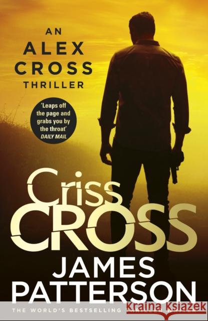 Criss Cross: (Alex Cross 27) James Patterson 9781787461864 Random House