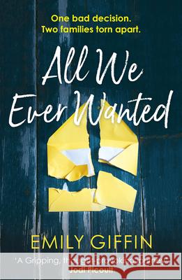 All We Ever Wanted Giffin Emily 9781787462823 Arrow