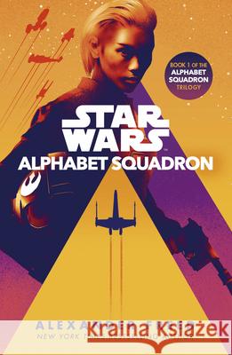 Star Wars: Alphabet Squadron Alexander Freed 9781787463264 Arrow