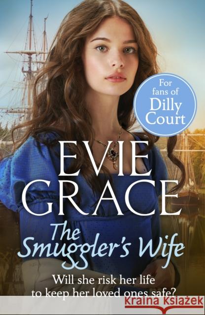 The Smuggler’s Wife Evie Grace 9781787464421 Cornerstone