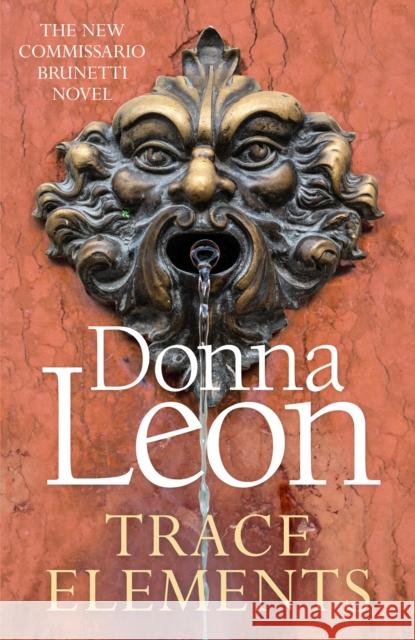 Trace Elements Leon Donna 9781787465138 Random House