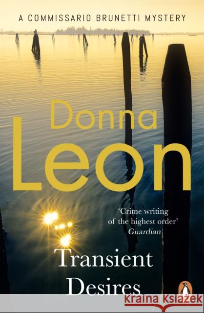 Transient Desires Donna Leon 9781787467842 Cornerstone