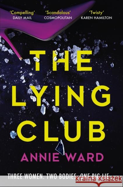 The Lying Club Annie Ward 9781787472822