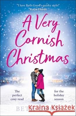 A Very Cornish Christmas Beth Good 9781787477438 Quercus Publishing