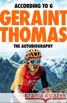 According to G - The Autobiography Tom Fordyce 9781787479098