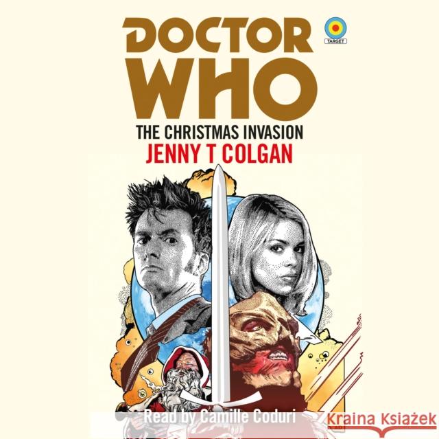 Doctor Who: The Christmas Invasion: 10th Doctor Novelisation Jenny T Colgan 9781787531352 