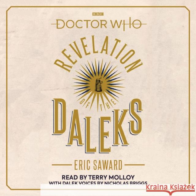 Doctor Who: Revelation of the Daleks: 6th Doctor Novelisation Eric Saward 9781787537521 BBC Physical Audio