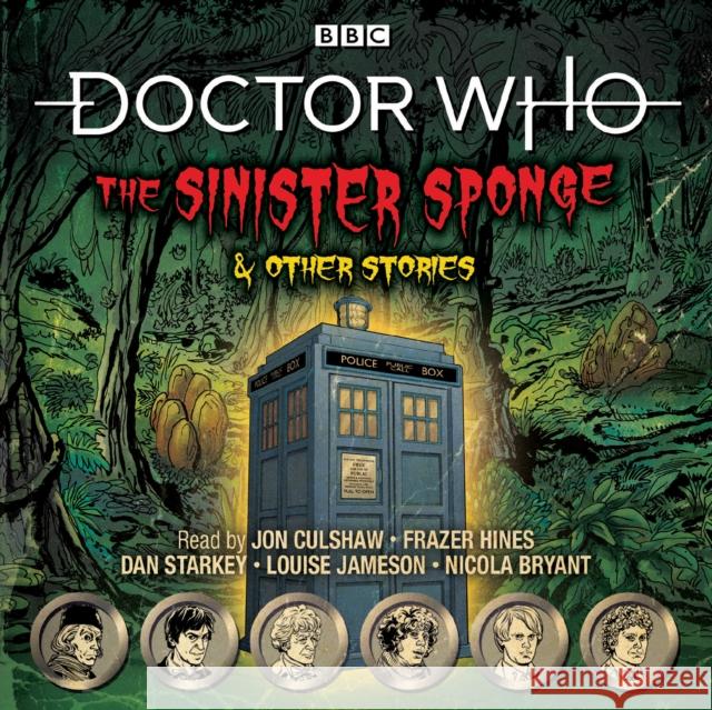 Doctor Who: The Sinister Sponge & Other Stories: Doctor Who Audio Annual BBC                                      Jon Culshaw Dan Starkey 9781787537750 BBC Physical Audio