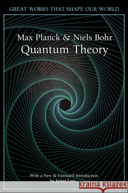 Quantum Theory Niels Bohr Max Planck 9781787556829 Flame Tree Publishing