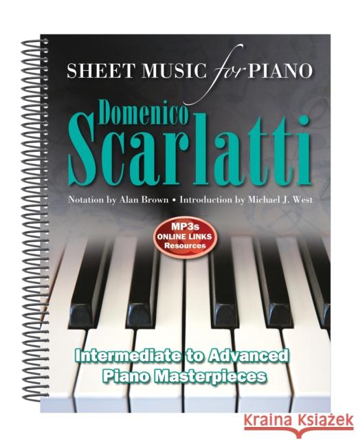 Domenico Scarlatti: Sheet Music for Piano: Intermediate to Advanced Brown, Alan 9781787557796 Flame Tree Publishing