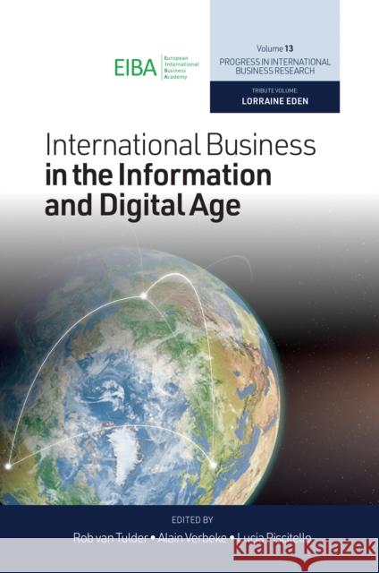 International Business in the Information and Digital Age Rob Va Alain Verbeke Lucia Piscitello 9781787563261