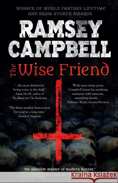 The Wise Friend Ramsey Campbell 9781787584037 Flame Tree Publishing