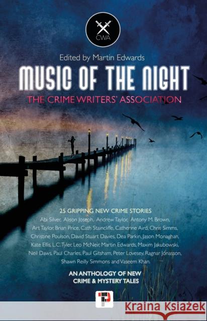 Music of the Night: from the Crime Writers’ Association  9781787587359 Flame Tree Publishing