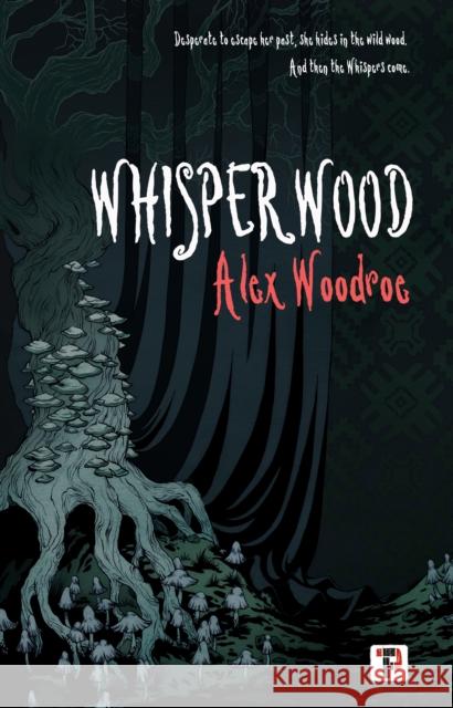 Whisperwood Alex Woodroe 9781787588424