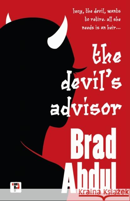 The Devil’s Advisor Brad Abdul 9781787588455 Flame Tree Publishing