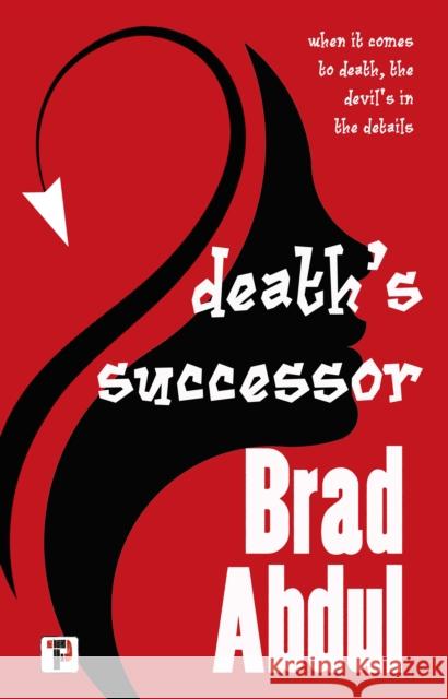 Death’s Successor Brad Abdul 9781787588998 Flame Tree Publishing