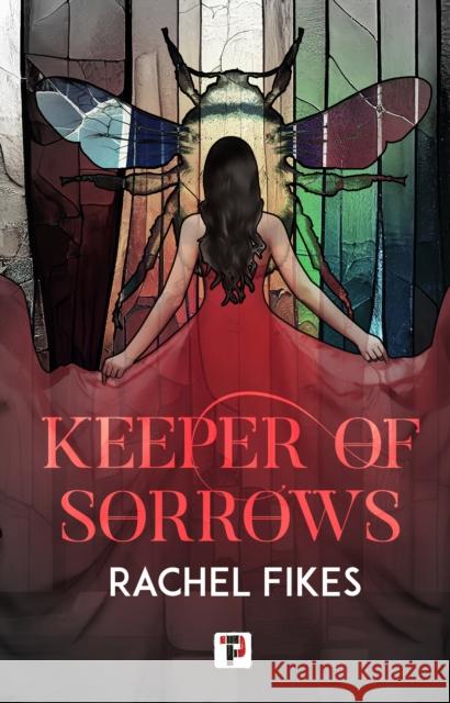 Keeper of Sorrows Rachel Fikes 9781787589148 Flame Tree Press