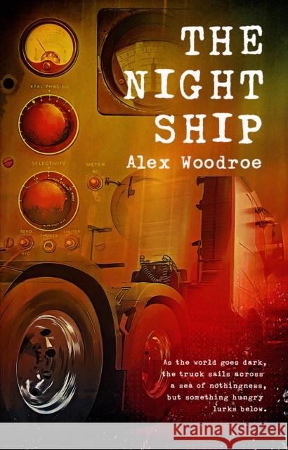 The Night Ship Alex Woodroe 9781787589186
