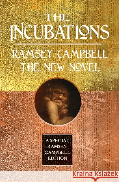 The Incubations Ramsey Campbell 9781787589292