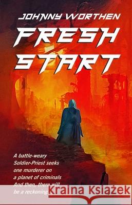 Fresh Start Johnny Worthen 9781787589636 Flame Tree Press