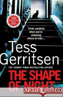 The Shape of Night Tess Gerritsen 9781787631649 Transworld Publishers Ltd