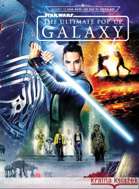 Star Wars: The Ultimate Pop-Up Galaxy Matthew Reinhart 9781787632929