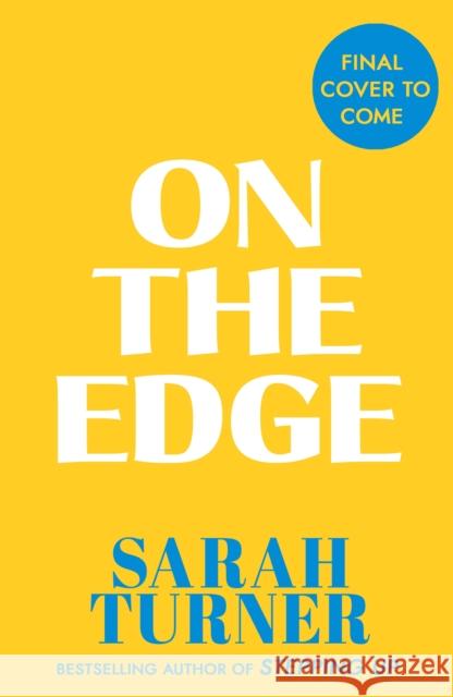 On The Edge Sarah Turner 9781787633087