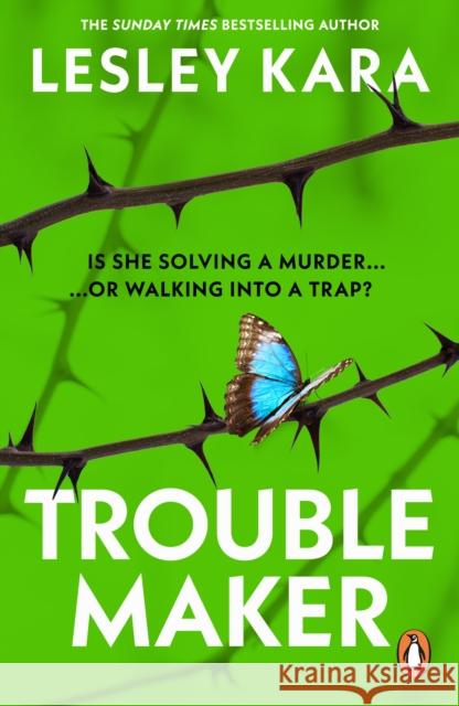 Troublemaker Lesley Kara 9781787636156