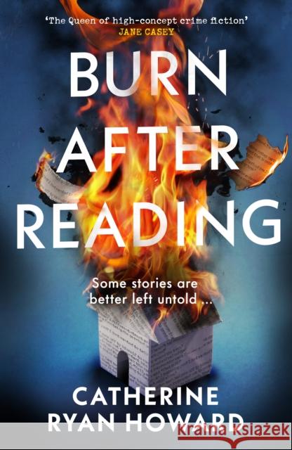 Burn After Reading Catherine Ryan Howard 9781787636637