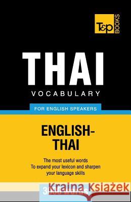 Thai vocabulary for English speakers - 3000 words Andrey Taranov 9781787672307 T&p Books Publishing Ltd