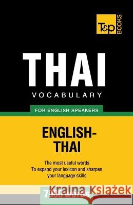 Thai vocabulary for English speakers - 7000 words Andrey Taranov 9781787672338 T&p Books Publishing Ltd