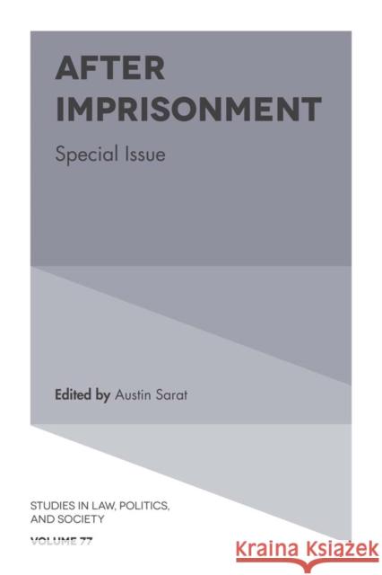 After Imprisonment: Special Issue Austin Sarat 9781787692701