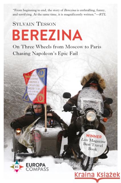 Berezina Sylvain Tesson Katherine Gregor  9781787701885 Europa Compass