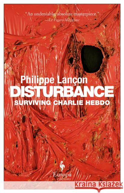 Disturbance Philippe Lancon Steven Rendall  9781787701892 Europa Editions (UK) Ltd