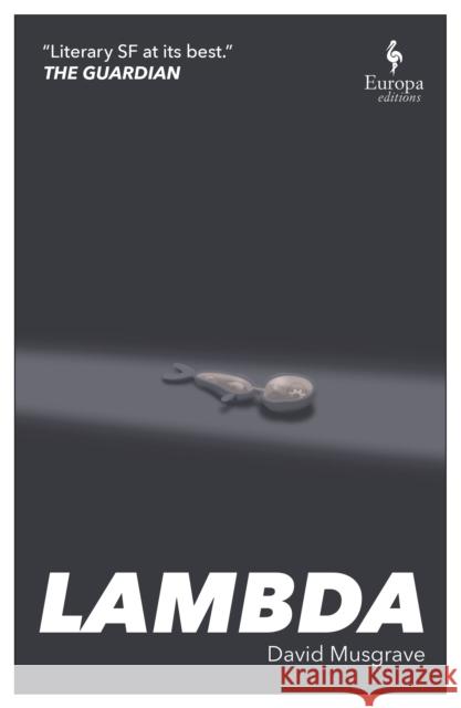 Lambda: A Sunday Times Book of the Year David Musgrave 9781787703193
