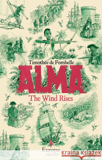 Alma: The Wind Rises Timothee de Fombelle 9781787704015