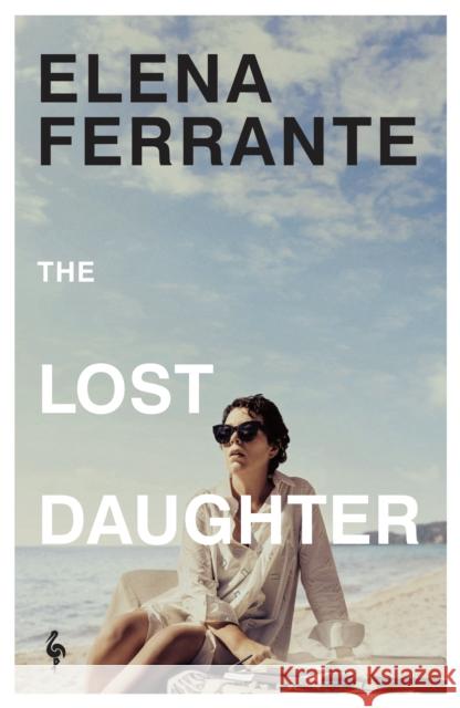 The Lost Daughter Elena Ferrante 9781787704183