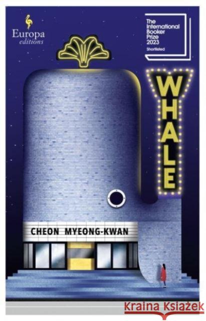 Whale: SHORTLISTED FOR THE INTERNATIONAL BOOKER PRIZE 2023 Myeong-kwan, Cheon 9781787704947