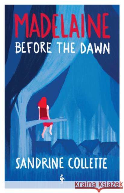 Madelaine Before the Dawn Sandrine Collette 9781787706170