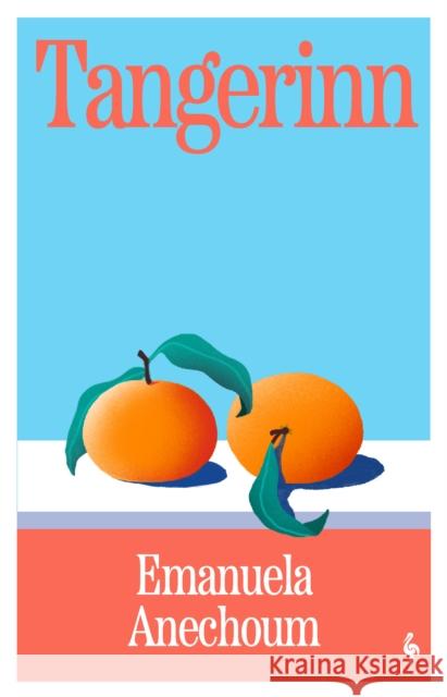Tangerinn Emanuela Anechoum 9781787706262