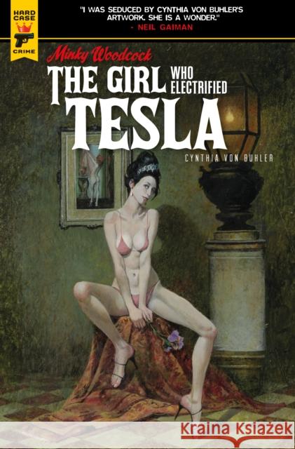 Minky Woodcock: The Girl Who Electrified Tesla Cynthia von Buhler 9781787730113 Titan Books Ltd