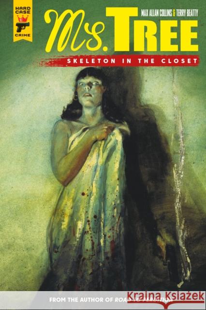 Ms. Tree Vol. 2: Skeleton in the Closet (Graphic Novel) Collins, Max Allan 9781787730526 Titan Comics