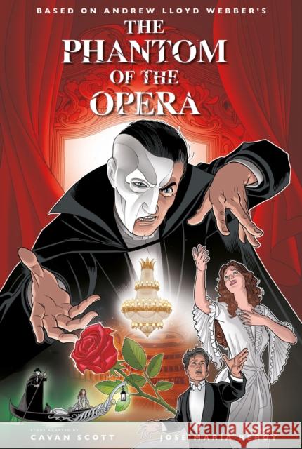 The Phantom of the Opera - Official Graphic Novel Cavan Scott 9781787731905 Titan Books Ltd